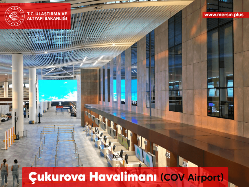 Çukurova Havalimanı (COV Airport) (Mersin Tarsus Adana)