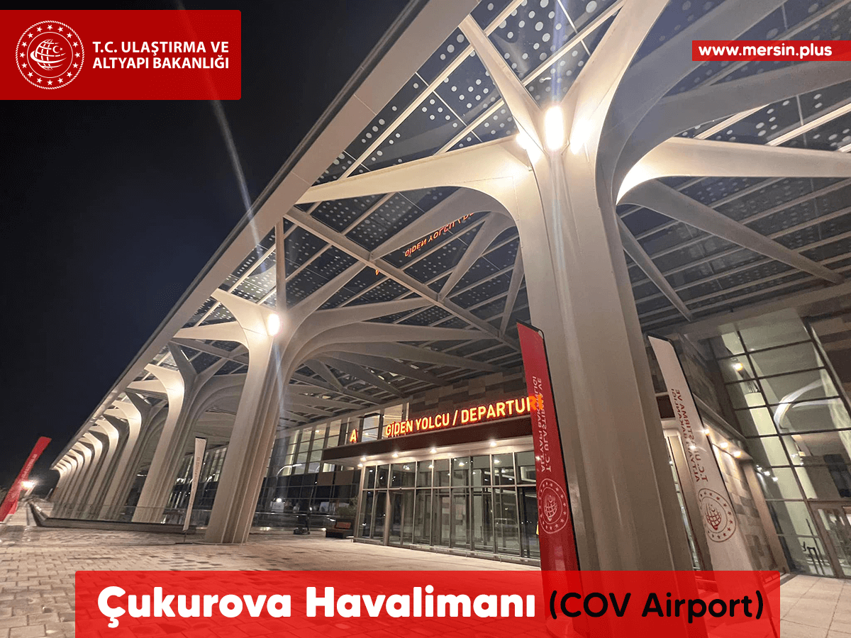 Çukurova Havalimanı (Cov Airport) (Mersin Tarsus Adana)