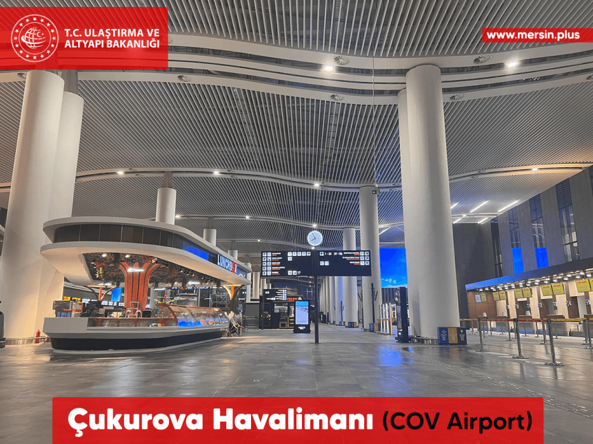 Çukurova Havalimanı (COV Airport) (Mersin Tarsus Adana)