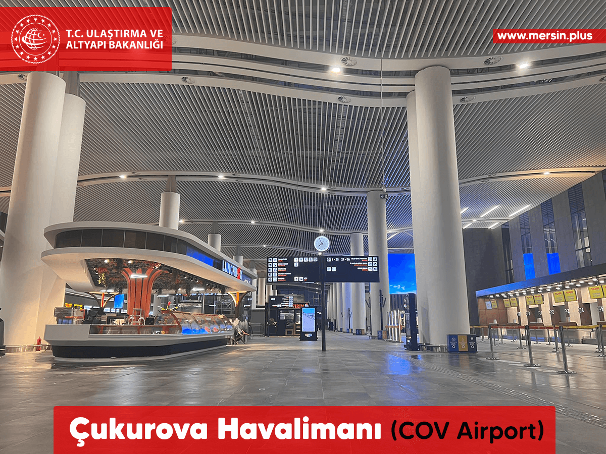 Çukurova Havalimanı (Cov Airport) (Mersin Tarsus Adana)