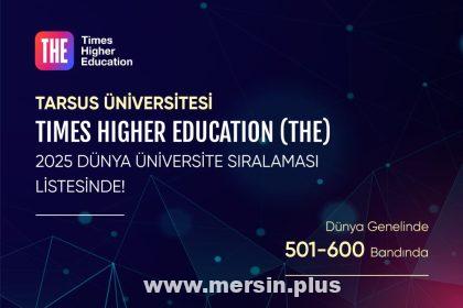 Tarsus Üniversitesi Times Higher Education (The) 2025 Dünya Üniversite Sıralaması Listesinde--