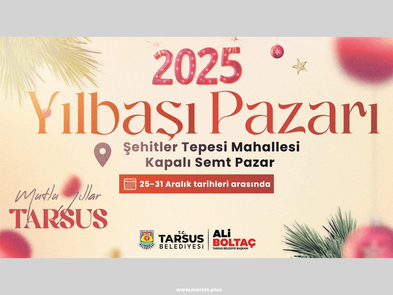 Yılbaşı Pazarı, Tarsus'Ta Kapılarını Açıyor