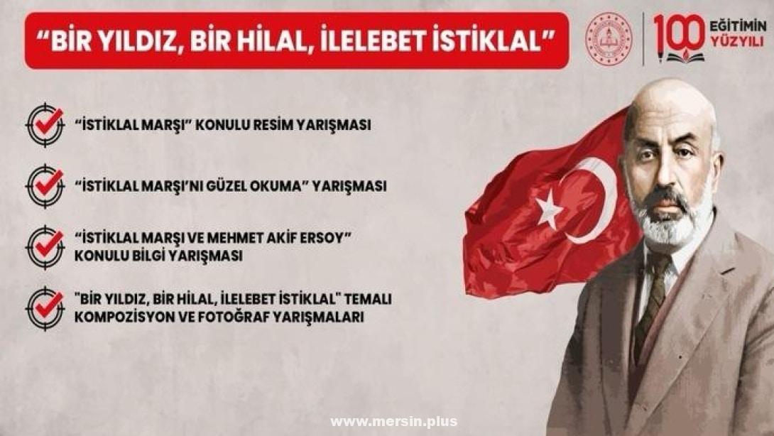 &Quot;12 Mart, İstiklal Marşı'Nın Kabulü Ve Mehmet Akif Ersoy'U Anma Günü Etkinlikleri, 'Bir Yıldız, Bir Hilal, İlelebet İstiklal' Temasıyla Gerçekleştirilecektir.&Quot;